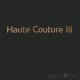Haute Couture III